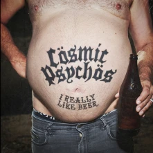 Cosmic Psychos, CD I REALLY LIKE BEER