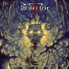Protector, CD Excessive Outburst of Depravity