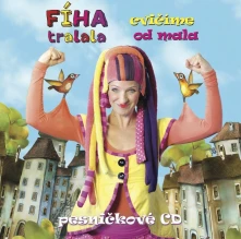 Fíha Tralala, CD Cvičíme od mala