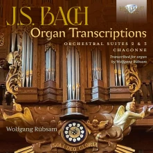 CD RUBSAM, WOLFGANG - J.S. BACH ORGAN TRANSCRIPTIONS: ORCHESTRAL SUITES 2 & 3