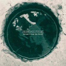 CD HARMONIE FIELDS - DRINK FROM THE BOWL