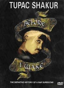 2Pac, DVD Before I Wake