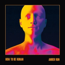 Vinyl AMBER RUN - HOW TO BE HUMAN