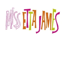 Etta James, Vinyl MISS ETTA JAMES