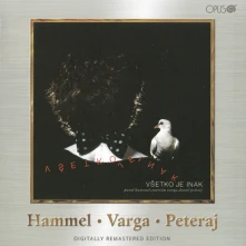 Pavol Hammel, CD Marián Varga, Kamil Peteraj - Všetko Je Inak