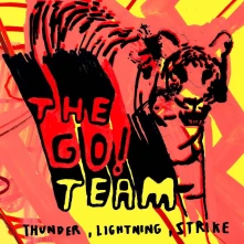 The Go! Team, CD THUNDER, LIGHTNING, STRIKE