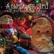 Fred Eaglesmith & Tif Ginn, CD A CHRISTMAS CARD