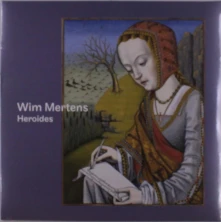Wim Mertens, Vinyl Mertens, Wim - Heroides