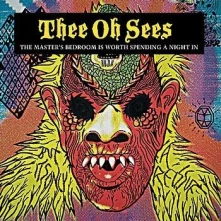 Vinyl THEE OH SEES - MASTER BEDROOM IS WORTH SPENDING A NIGHT IN