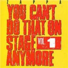 CD YOU CAN'T DO THAT ON STAGE ANYMORE, VOL. 1