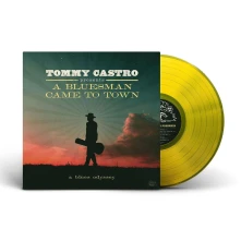 Tommy Castro, Vinyl A BLUESMAN CAME TO TOWN