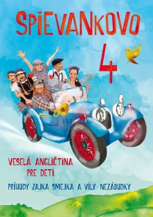 Mária Podhradská a Richard Čanaky, DVD SPIEVANKOVO 4 VESELA ANGL. PRE DETI