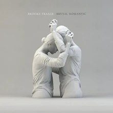CD FRASER, BROOKE - BRUTAL ROMANTIC