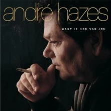 André Hazes Jr., Vinyl WANT IK HOU VAN JOU