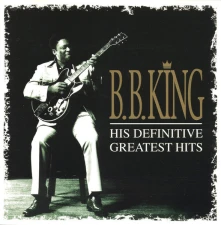 B. B. King, CD His Definitive Greatest Hits