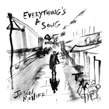 Jason McNiff, CD EVERYTHING'S A SONG