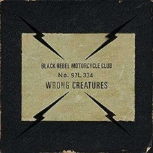 Vinyl BLACK REBEL MOTORCYCLE CL - WRONG CREATURES
