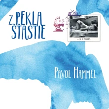 Pavol Hammel, Vinyl Z pekla šťastie