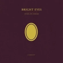 Vinyl BRIGHT EYES - FEVERS AND MIRRORS: A COMPANION