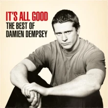 Damien Dempsey, CD IT'S ALL GOOD