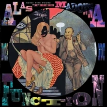 Vinyl Nurse With Wound - Alas the Madonna Does Not Function