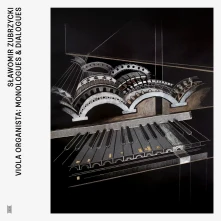 Sławomir Zubrzycki, CD VIOLA ORGANISTA: MONOLOGUES & DIALOGUES