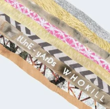 Vinyl YARDS - WHOKILL