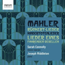 CD Connolly, Sarah - Mahler Ruckert-Lieder, Lieder Eines Fahrenden Ges