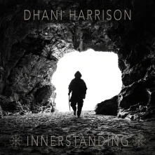Dhani Harrison, CD INNERSTANDING