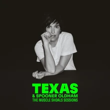 CD TEXAS & SPOONER OLDHAM - THE MUSCLE SHOALS SESSIONS