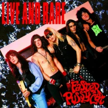 Faster Pussycat, CD LIVE & RARE