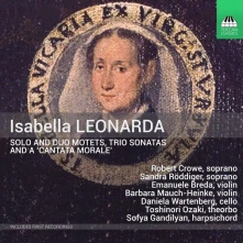 CD CROWE, ROBERT / SANDRA RO - LEONARDA: SOLO & DUO MOTETS/TRIO SONATAS