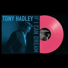 Tony Hadley, Vinyl IF I CAN DREAM
