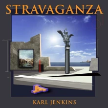 Karl Jenkins, CD STRAVAGANZA