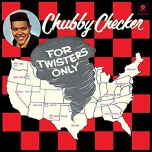 Chubby Checker, Vinyl CHECKER, CHUBBY - FOR TWISTERS ONLY