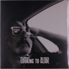 Vinyl BLOCK, RUBEN - LOOKING TO GLIDE