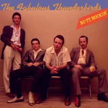 The Fabulous Thunderbirds, Vinyl BUTT ROCKIN'