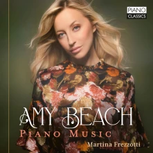 CD FREZZOTTI, MARTINA - AMY BEACH: PIANO MUSIC
