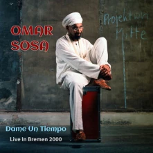 Omar Sosa, CD DAME UN TIEMPO