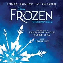 Kristen Anderson-Lopez & Robert Lopez, CD FROZEN: THE BROADWAY MUSIC