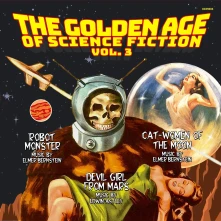 CD THE GOLDEN AGE OF SCIENCE FICTION: VOL. 3 (CAT-WOMEN OF THE MOON/ROBOT MONSTER/DEVIL GIRL FROM MARS)