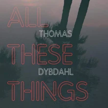 CD ALL THESE THINGS