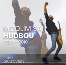 CD Modlím sa hudbou 2020 - 2010
