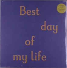 Vinyl BEST DAY OF MY LIFE