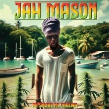 Jah Mason, CD MI SMOKE MI CHALWA