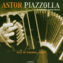 Astor Piazzolla, CD LIVE IN COLONIA 1984