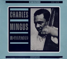 Charles Mingus, CD Reincarnations