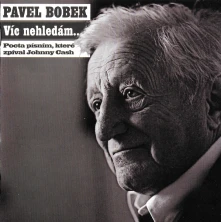 Pavel Bobek, Vinyl Víc Nehledám... (Pocta Písním, Které Zpíval Johnny Cash)