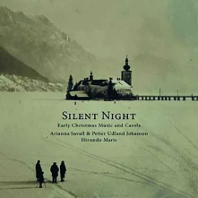 Arianna Savall, CD Silent Night - Early Christmas Music and Carols