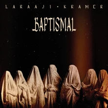 CD LARAAJI & KRAMER - BAPTISMAL - AMBIENT SYMPHONY #1